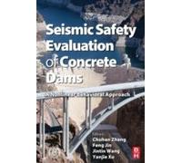 Seismic Safety Evaluation Of Concrete Dams