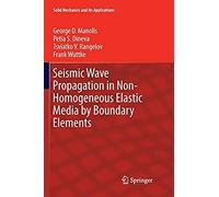 Seismic Wave Propagation In Non-Homogeneous Elastic Media By Boundary Elements