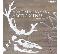 Seitakuoro Chamber Choir – Arctic Scenes