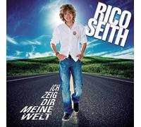 Seith,Rico - Ich Zeig Dir Meine Welt [Import]