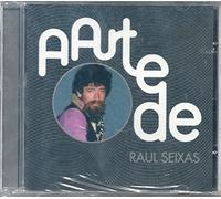 Seixas, Raul - A Arte De
