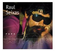 Seixas, Raul - Para Siempre