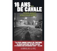 Seize ans de cavale