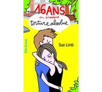 SEIZE ANS OU PRESQUE, TORTURE ABSOLUE