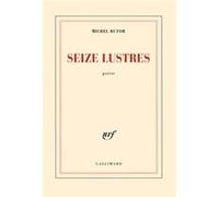 Michel Butor – Seize lustres – Roman – Broché – Gallimard