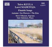 Toivo Kuula Finnish Songs - Autumn, Ice Flowers, the Kiss (Salminen) (CD) Album