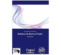 Seizures In Barren Praise
