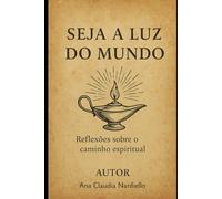 Seja a luz do mundo