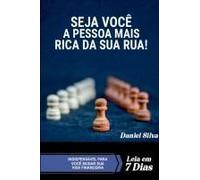 Seja Você A Pessoa Mais Rica Da Sua Rua!