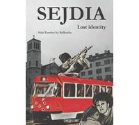 Sejdia: Lost Identity