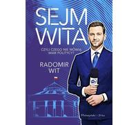 Sejm Wita - Radomir Wit (littérature, non-fiction, reportage en polonais)