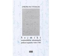 Sejmiks des provinces ukrainiennes pendant l'exil des...