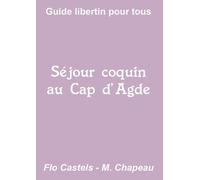 Séjour coquin au Cap d'Agde