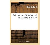 Séjour d'un officier français en Calabre – Éd. 1820 – Hachette Livre