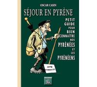Séjour En Pyrène