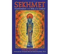 Sekhmet: Transformation in the Belly of the Goddess