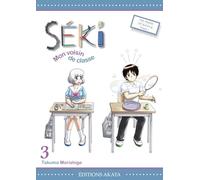 Séki, mon voisin de classe - tome 3