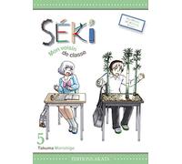 Séki, mon voisin de classe - tome 5