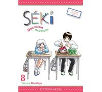 Séki, mon voisin de classe - tome 8