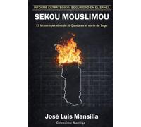 Sekou Mouslimou: El brazo operativo de Al Qaeda en el norte de Togo