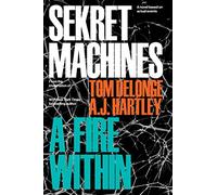 Sekret Machines Book 2: A Fire Within (Volume 2)