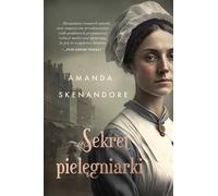 Sekret Pielęgniarki - Amanda Skenandore (littérature en polonais)