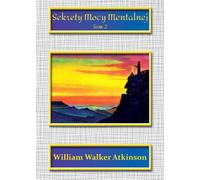 Sekrety Mocy Mentalnej Tom 2 - William Walker Atkinson (livre en polonais)