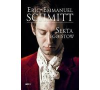 Sekta egoistow de Schmitt, Eric-Emmanuel Book