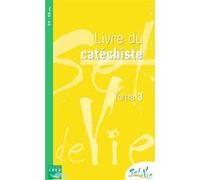 Sel de Vie - 11/13 ans - Catéchiste tome 3 Service Diocésain de Catéchèse de Vannes (Auteur), Service de la Catéchèse d'Angers (Auteur), PUBLIC D'ILLE-ET-VILAINE AUMÔNERIE CATHOLIQUE DE L'ENSEIGNEMENT