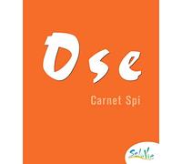 Sel de Vie - 13/15 ans - Ose carnet SPI + DVD