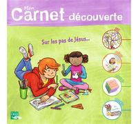 Sel de Vie - 7/9 ans - Mon carnet de découverte , sur les pas de jésus - Service de la Catéchèse d'Angers - Crer Bayard - broché - Livre-jeu