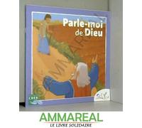 Sel de Vie - 7/9 ans- Parle-moi de Dieu