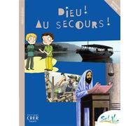 Sel de Vie - 9/11 ans - Dieu ! Au secours ! Nouvelle édition - Service Diocésain de Catéchèse de Rennes - Crer Bayard - broché - Manuel