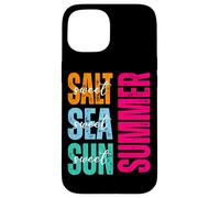 Sel Sweet Sea Sweet Sun Sweet Summer Coque pour iPhone 15