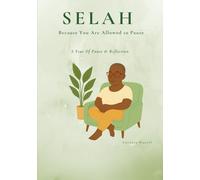 Selah: Because You Are Allowed to Pause