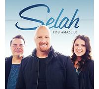 Selah - You Amaze Us