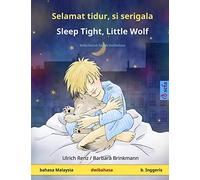 Selamat Tidur, Si Serigala - Sleep Tight, Little Wolf (Bahasa Malaysia - B. Inggeris)