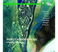 Selandia Ensemble - Debussy: Wind Chamber Music 1