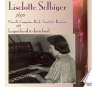 Selbiger Liselotte - Liselotte Selbiger-Harpsichord and Cla [Import]