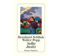 Selbs justiz - Bernhard Schlink - Diogenes Verlag - Poche - Roman