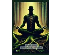 Selbstheilung: Die Kraft in dir entdecken: Spirituelle Bedeutung