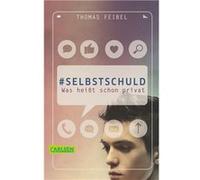 #Selbstschuld | Thomas Feibel Thomas FeibelThomas Feibel (Auteur)