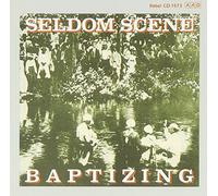 Seldom Scene - Baptizing [Import]