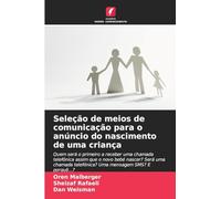 Seleção de meios de comunicação para o anúncio do nascimento de uma criança