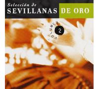 Seleccion Sevillanas de Oro - Vol. 2-Seleccion Sevillanas De Oro