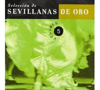 Seleccion Sevillanas de Oro - Vol. 5-Seleccion Sevillanas De Oro
