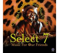 Select 7 - Music For Our Friends