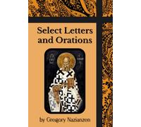 Select Letters and Orations