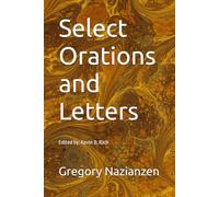 Select Orations and Letters