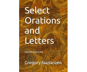 Select Orations and Letters